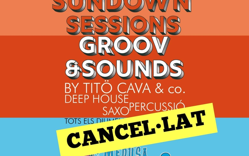 SUNDOWN SESSIONS 2020 - CANCEL·LAT 