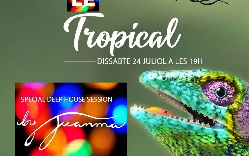 Hoy s&aacute;bado 24, a partir de las 19h, especial Le Tropical by Juanma 