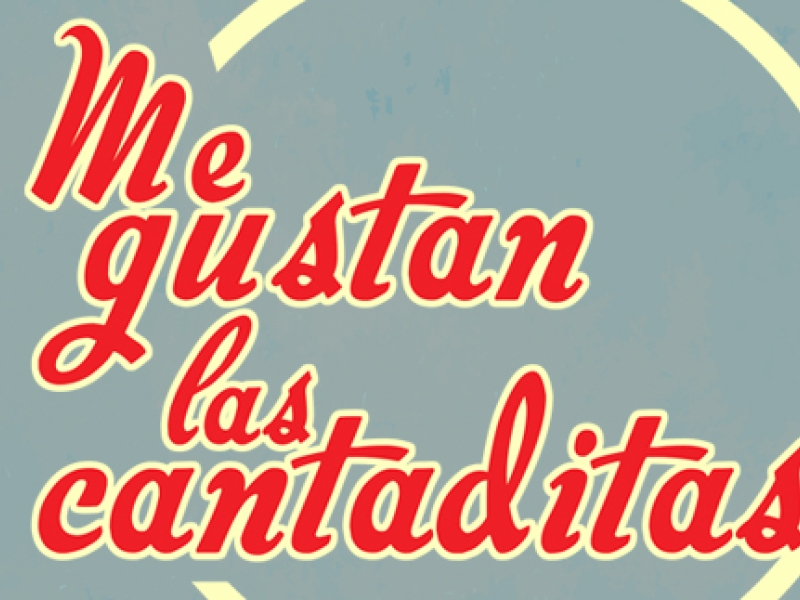 Me gustan Las Cantaditas 